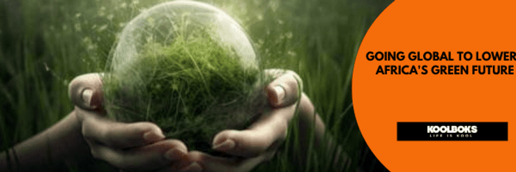 Going Global to Power Africa’s Green Future